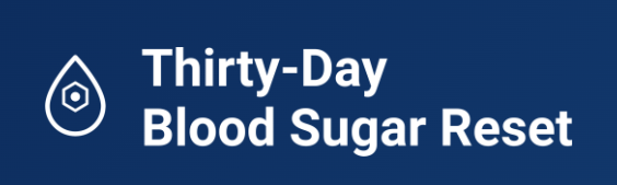Thirty-Day Blood Sugar Reset